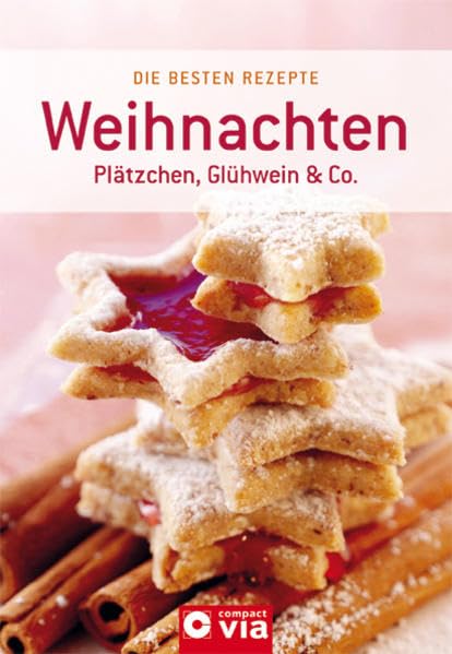 Weihnachten: Plätzchen, Glühwein & Co. (Die besten Rezepte für 3,- €) Leisure, Home & Garden