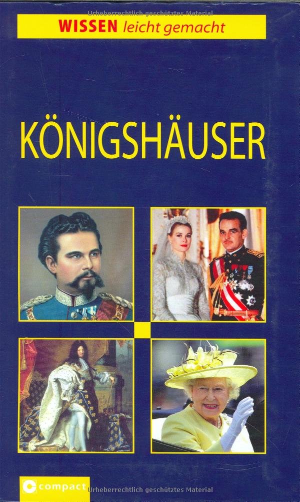 Königshäuser (Wissen leicht gemacht) Politics & History