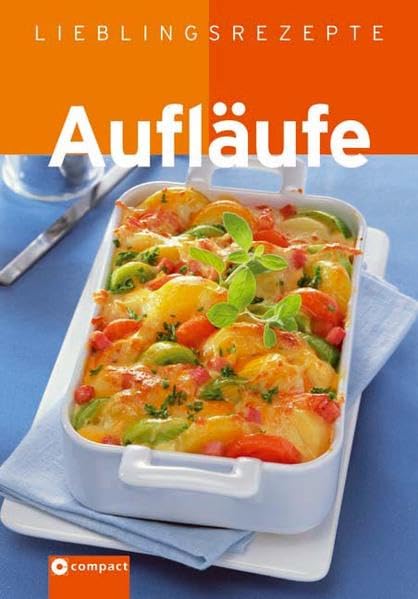 Aufläufe (Lieblingsrezepte) Leisure, Home & Garden Books