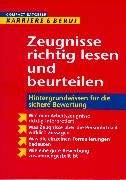 Zeugnisse richtig lesen und beurteilen (Erfolg im Beruf) Business, Finance & Career