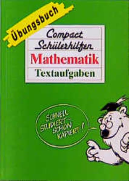Compact Schülerhilfen: Übungsbuch Mathematik - Textaufgaben Books