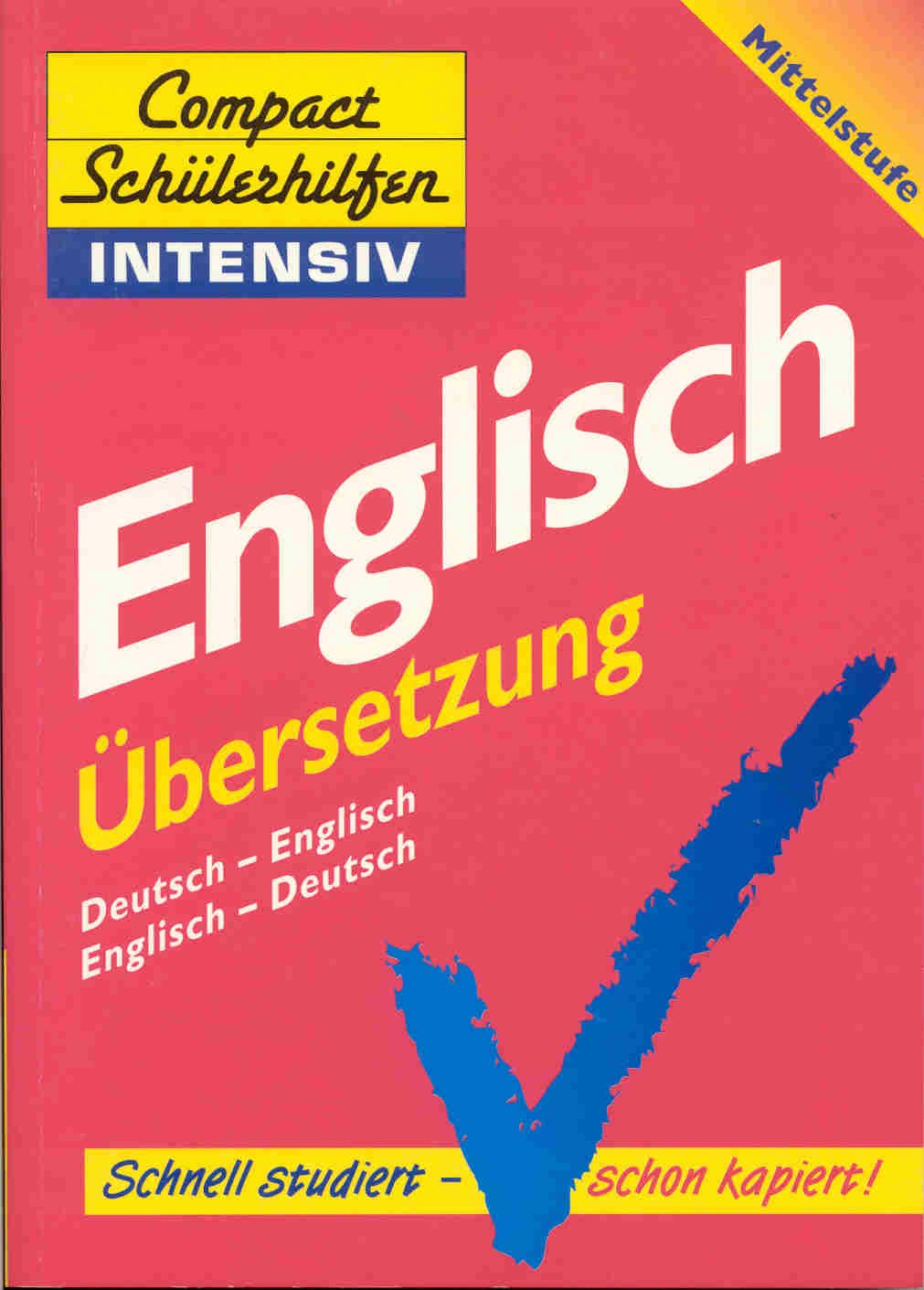 Compact Schülerhilfen intensiv, Englisch, Übersetzung, Mittelstufe Learning & Reference