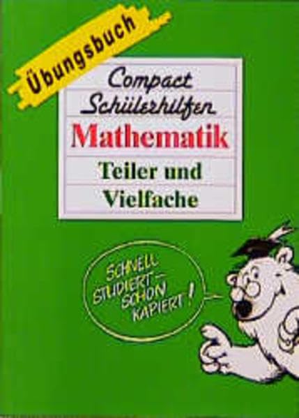 Compact Schülerhilfen, Übungsbücher, Mathematik, Teiler und Vielfache (Compact Schülerhilfen Übungsbuch) Books
