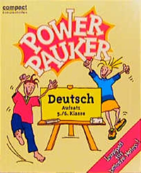 Power Pauker, Deutsch Aufsatz 5./6. Klasse, neue Rechtschreibung (Compact Power Pauker) Study Guides