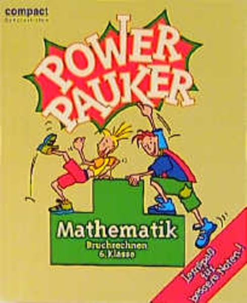 Power Pauker, Mathematik Bruchrechnen 6. Klasse (Compact Power Pauker) Study Guides