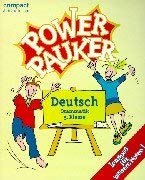 Power Pauker, Deutsch Grammatik 5. Klasse, neue Rechtschreibung (Compact Power Pauker) General education