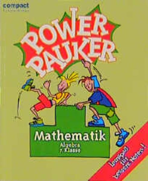 Power Pauker, Mathematik Algebra 7. Klasse (Compact Power Pauker) Study Guides