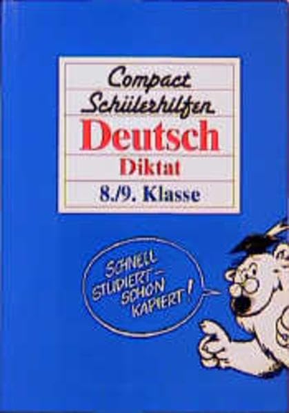 Compact Schülerhilfen, Deutsch, Diktat, 8./9. Klasse, neue Rechtschreibung Learning & Reference