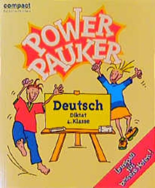 Power Pauker, Deutsch Diktat 4. Klasse, neue Rechtschreibung (Compact Power Pauker) Study Guides