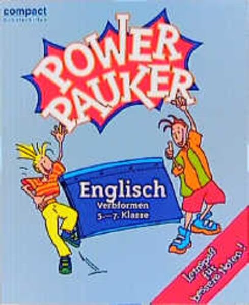 Englisch Verbformen 5.-7. Klasse: Lernspass für bessere Noten (Compact Power Pauker) Study Guides
