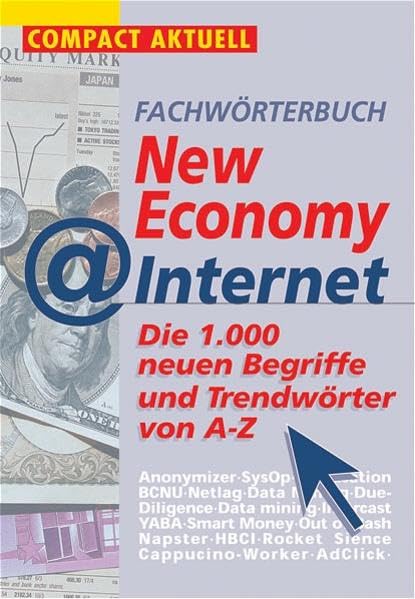 Trendwörterbuch New Economy & Internet: Die 1000 neuen Begriffe und Trendwörter von A - Z Law