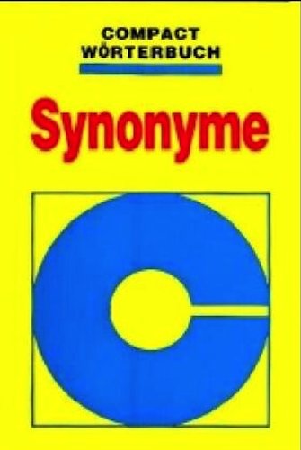 Compact Wörterbücher, Synonyme (Compact Hand- und Wörterbücher) General education
