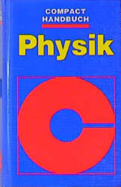 Compact Handbücher, Physik (Compact Hand- und Wörterbücher) Learning & Reference