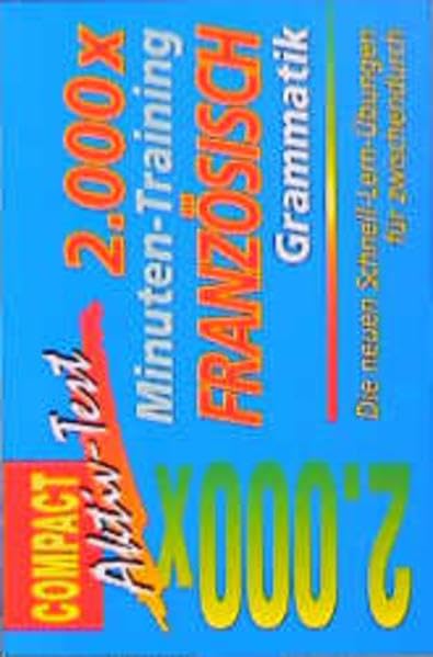 2000 x Minuten-Training, Französisch Grammatik (Compact Aktiv-Test) Study Guides