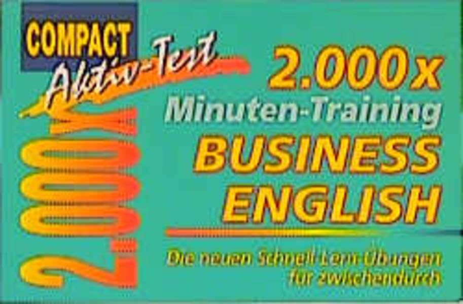 2000 x Minuten-Training, Business English (Compact Aktiv-Test) Foreign Languages ​​& Dictionaries
