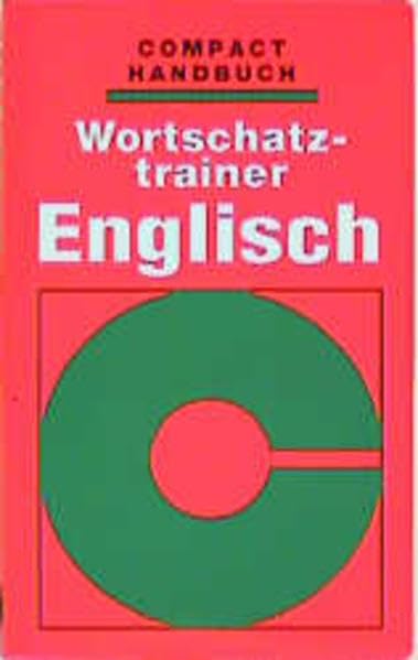 Compact Handbücher, Wortschatztrainer Englisch (Compact Wortschatztrainer) Foreign Languages ​​& Dictionaries