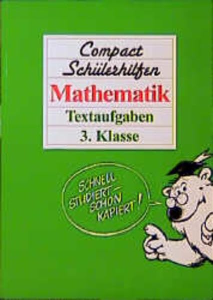 Compact Schülerhilfen, Mathematik, Textaufgaben, 3. Klasse (Compact Schülerhilfen Grundschule) Learning & Reference