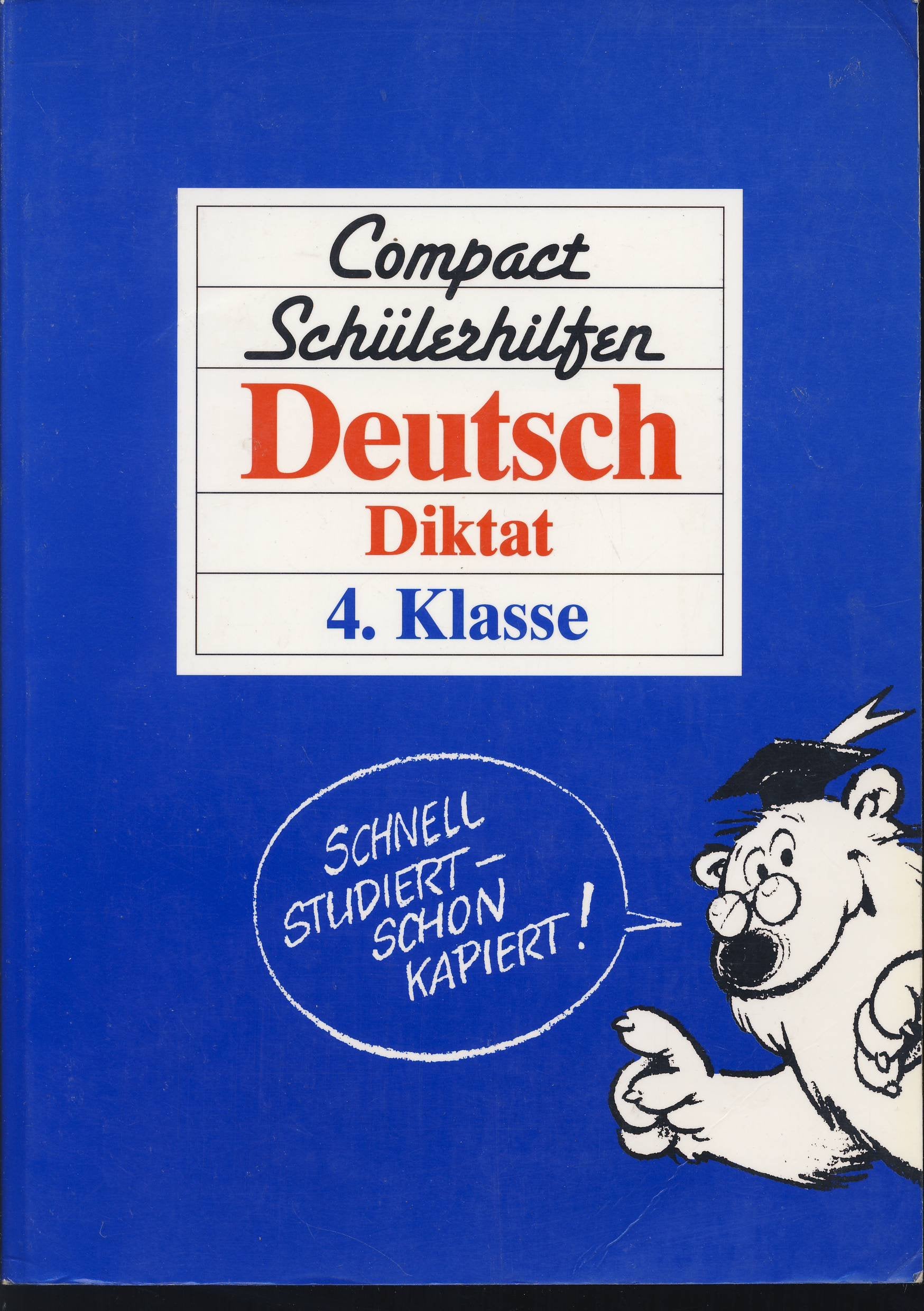 Compact Schülerhilfen, Deutsch, Diktat, 4. Klasse, neue Rechtschreibung Books