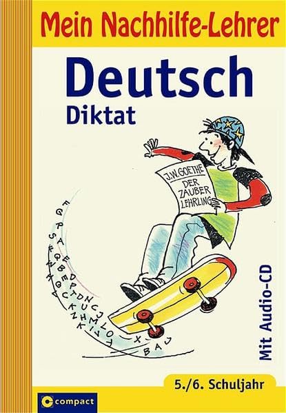 Mein Nachhilfe-Lehrer, Deutsch Diktat, 5./6. Schuljahr Study Guides