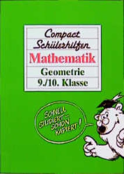 Compact Schülerhilfen, Mathematik, Geometrie 9./10. Klasse Books