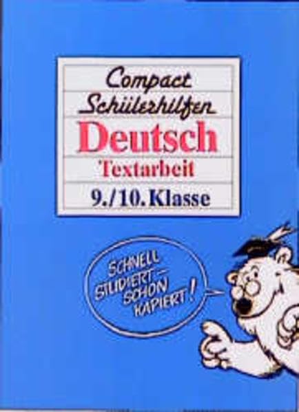 Compact Schülerhilfen, Deutsch, Textarbeit, 9./10. Klasse Learning & Reference
