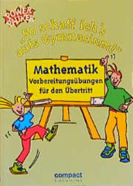 'So schaff' ich's aufs Gymnasium', Mathematik (Compact Power Pauker) Study Guides