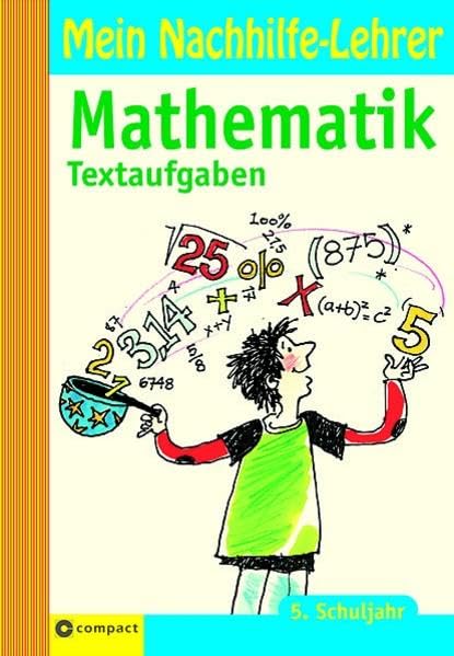 Mathematik Textaufgaben 5. Schuljahr (Mein Nachhilfelehrer) Study Guides
