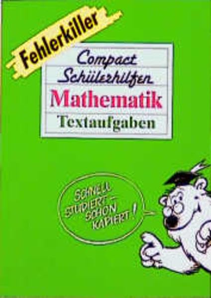 Compact Schülerhilfen, Fehlerkiller, Mathematik, Textaufgaben Study Guides