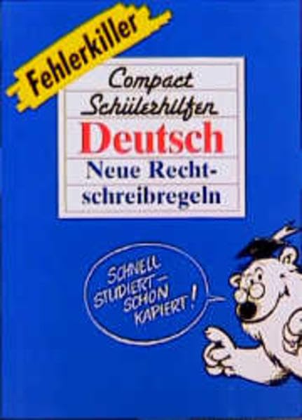 Compact Schülerhilfen, Fehlerkiller, Deutsch, Neue Rechtschreibregeln Learning & Reference