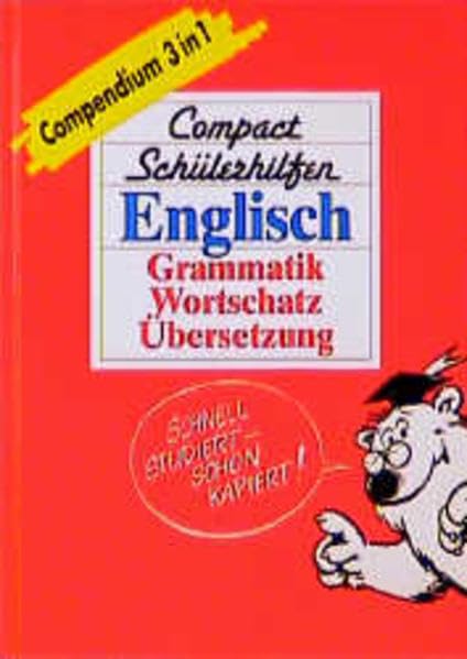 Compact Schülerhilfen, Compendium 3 in 1, Englisch - Grammatik, Wortschatz, Übersetzung (Compact Schülerhilfe Compedium 3 in 1) Learning & Reference