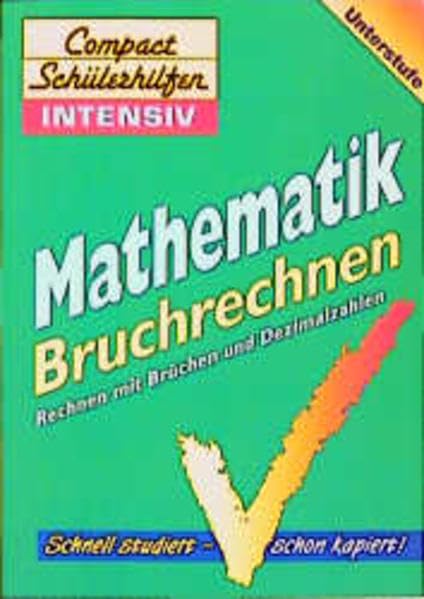 Compact Schülerhilfen intensiv, Mathematik, Bruchrechnen, Unterstufe Books