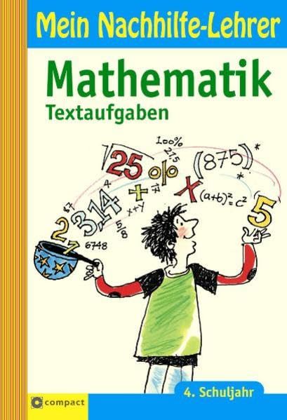 Mathematik - Textaufgaben (Mein Nachhilfelehrer) Study Guides