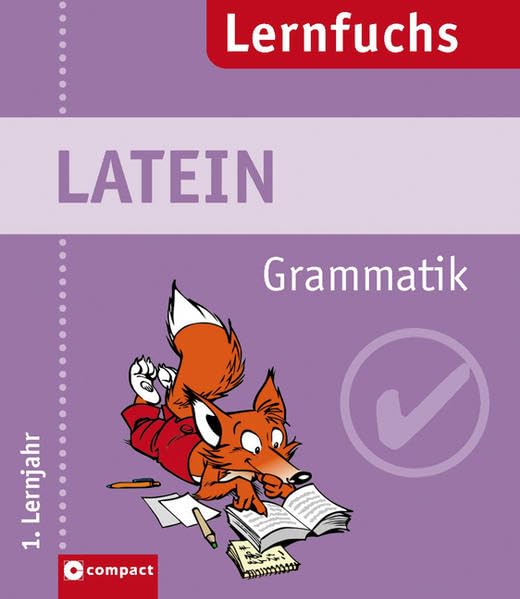 Latein Grammatik: 1. Lernjahr (Compact Lernfuchs) Foreign Languages ​​& Dictionaries