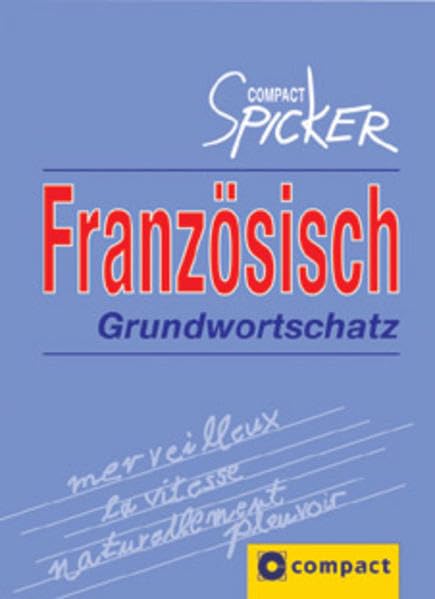 Französisch Grundwortschatz (Compact Spicker) Foreign Languages ​​& Dictionaries