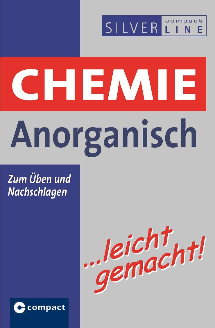 Chemie Anorganisch ... leicht gemacht Learning & Reference