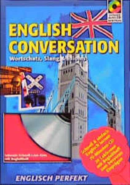 English Conversation: Wortschatz, Slang & Idioms. Intensiv-Schnell-Lern-Kurs. 70 Min. (Compact Audio-Sprachkurs) Learning & Reference