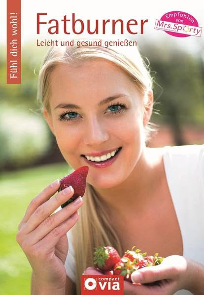 Fühl dich wohl! Fatburner Health, Nutrition & Fitness