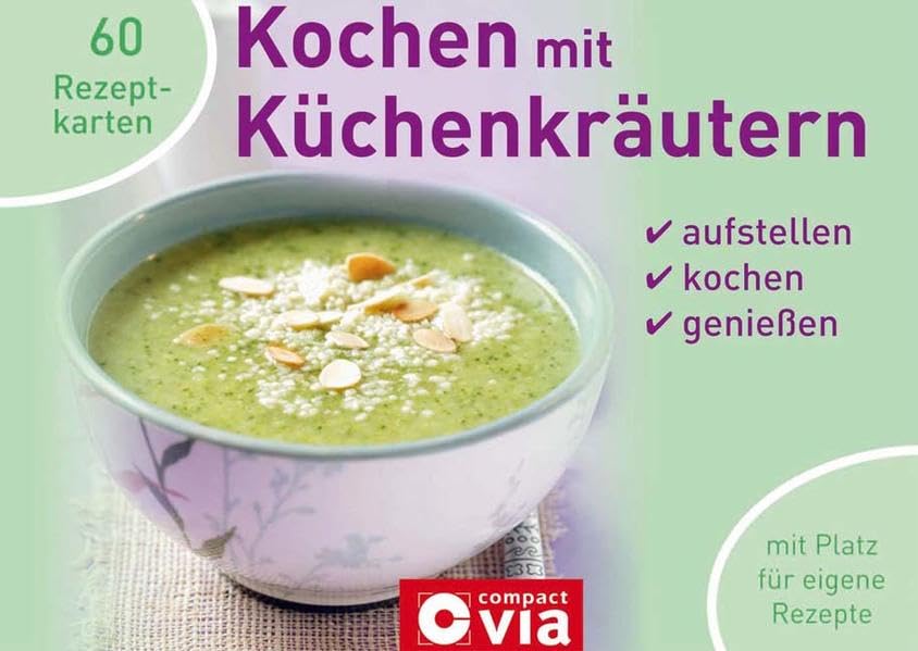 Kräuterküche: aufstellen, kochen, genießen; mit Platz für eigene Rezpte Leisure, Home & Garden
