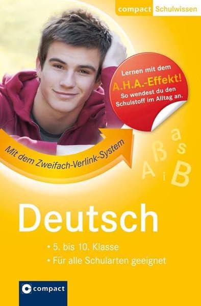 Deutsch: 5.-10. Klasse: 5.-10. Klasse.Für alle Schularten geeignet (Compact Schulwissen) Study Guides