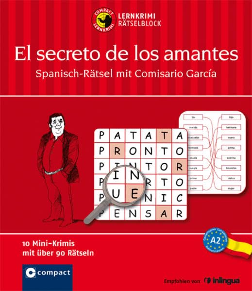 El secreto de los Amantes: 8 Mini-Krimis mit Rätseln - Spanisch A2 (Compact Lernkrimi Rätselblock) Foreign Languages ​​& Dictionaries