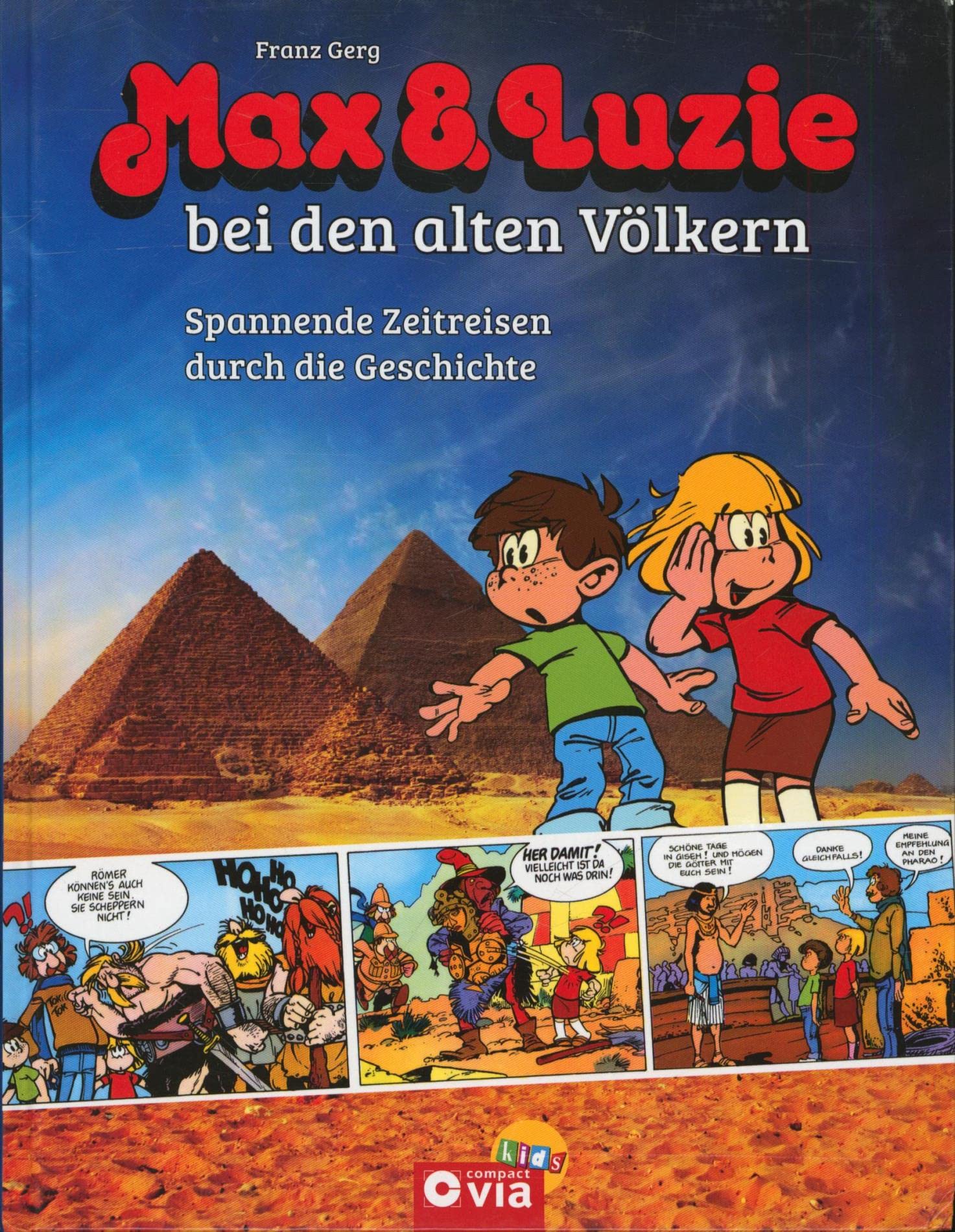 Max & Luzie bei den alten Völkern Politics & History
