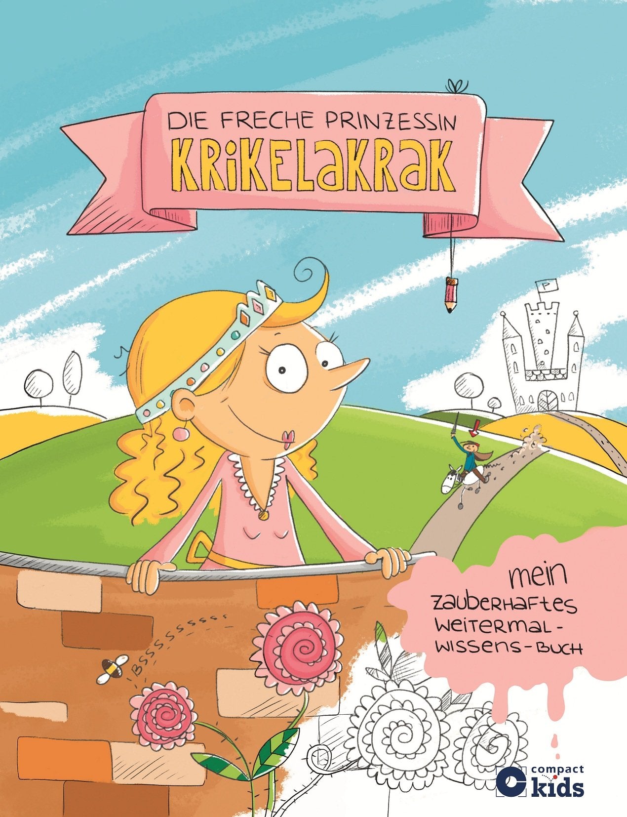 Die freche Prinzessin Krikelakrak: Mein zauberhaftes Weitermal-Wissens-Buch Children's books