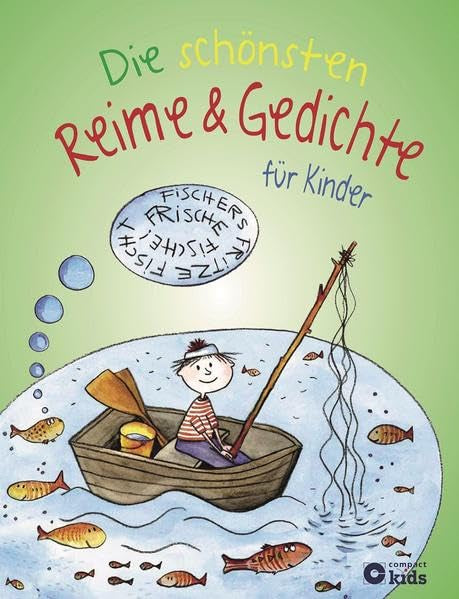 Die schönsten Reime & Gedichte für Kinder: Über 140 vergnügliche Kinderreime und Verse Non-fiction