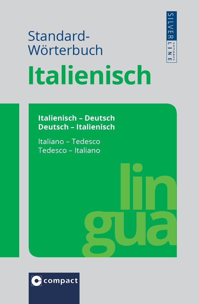 Compact Standard-Wörterbuch Italienisch General education
