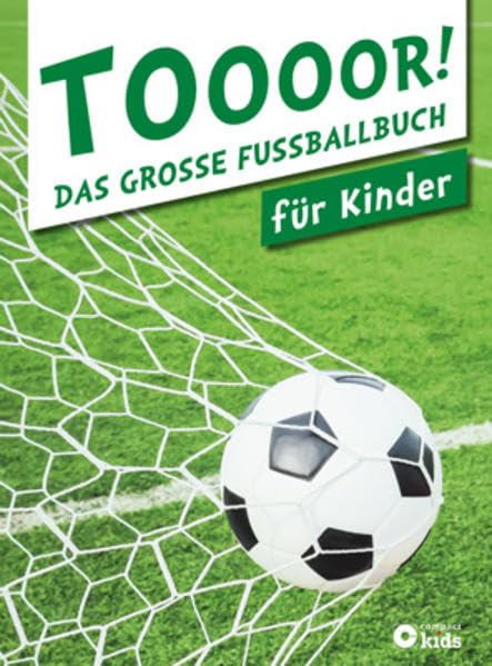 TOOOOR! - Das große Fußballbuch für Kinder Leisure & Fun