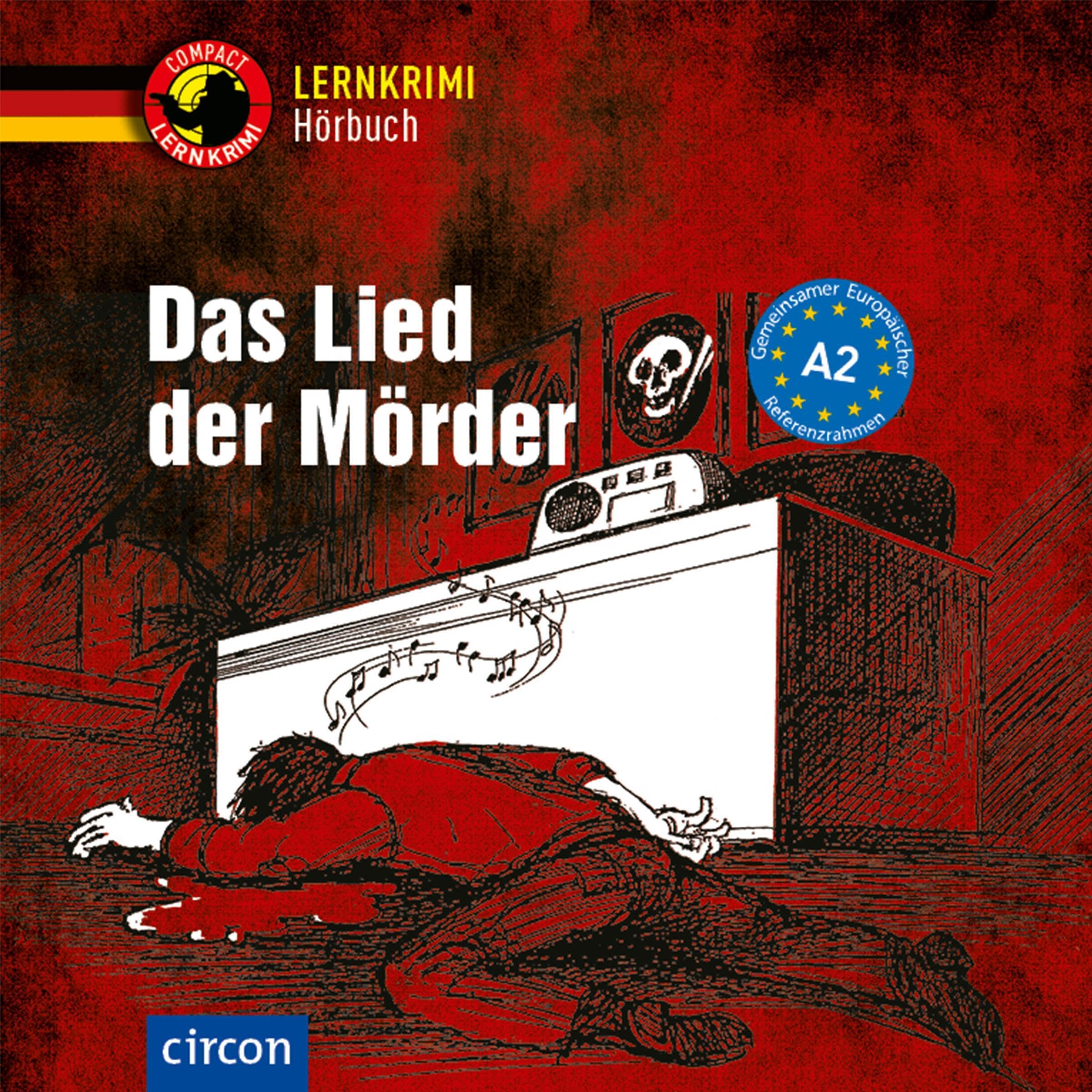 Das Lied der Mörder: Deutsch als Fremdsprache (DaF) A2 (Compact Lernkrimi Hörbuch) General education
