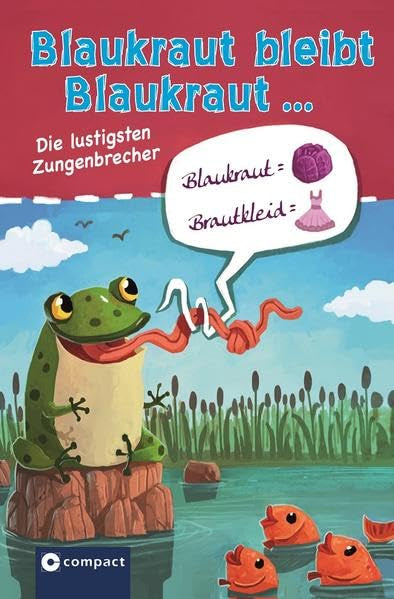 Blaukraut bleibt Blaukraut ... General education