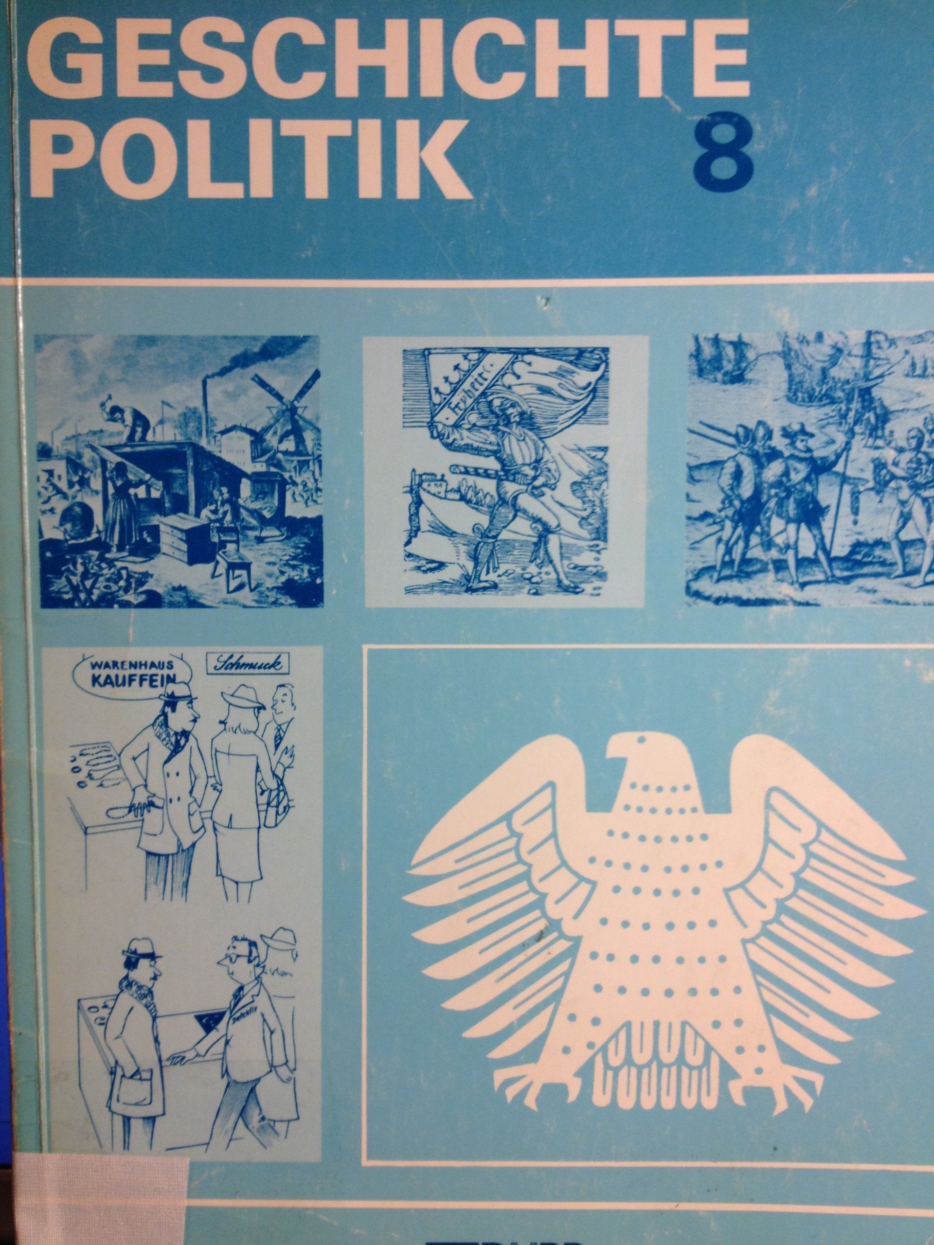 Geschichte /Politik. Unterrichtswerk für Geschichte und Politik in... (Geschichte /Politik. Unterrichtswerk für Geschichte und Politik in der Lernbehindertenschule) Books