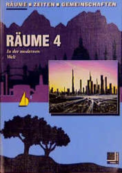 Räume 4 / In der modernen Welt Schülerbuch: Räume, Bd.4, In der modernen Welt Business, Finance & Career