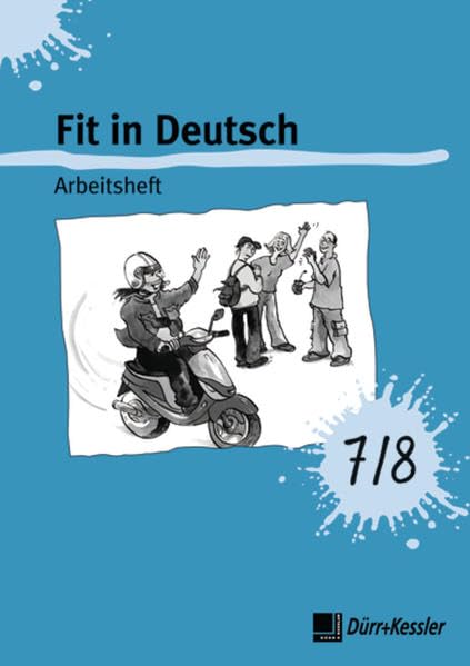 Fit in Deutsch: Arbeitsheft 7 / 8: Lese- und Sprachbücher / Arbeitsheft 7 / 8 (Fit in Deutsch!: Lese- und Sprachbücher) Study Guides
